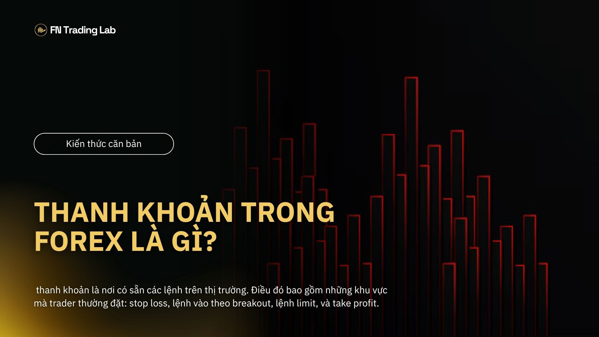 Thanh Khoản Trong Forex Là Gì?