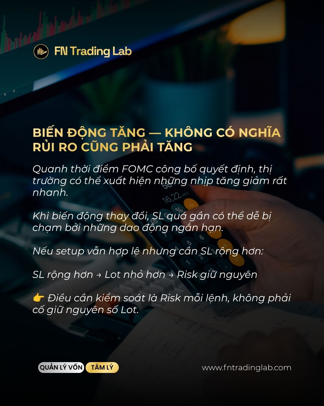 có nên giảm lot trước fomc